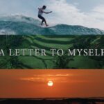 A Letter To Myself | Cinematic Travel Film